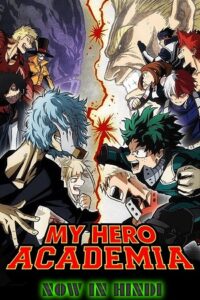 Download My Hero Academia (Season 1 – 5) Multi-Audio {Hindi-Japanese-English} Anime Series 720p | 1080p BluRay