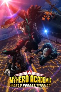 Download My Hero Academia: World Heroes Mission (2021 – Anime Movie) BluRay Multi-Audio {Hindi-English-Japanese} 480p [560MB] | 720p [1GB] | 1080p [2GB]