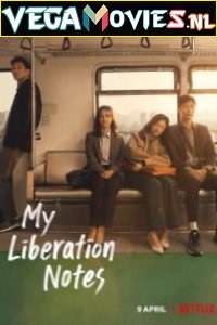 Download My Liberation Diary (2022) Season 1 [Complete] English Subtitles 720p [350MB] WEB-DL