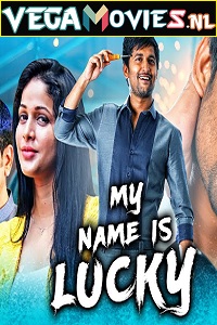 Download My Name Is Lucky – Bhale Bhale Magadivoy (2021) HDRip Hindi Dubbed Full Movie 480p [400MB] | 720p [850MB] | 1080p [2.4GB]