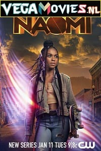 Download Naomi (Season 1) [S01E13 Added] English TV Series 720p HEVC [250MB]