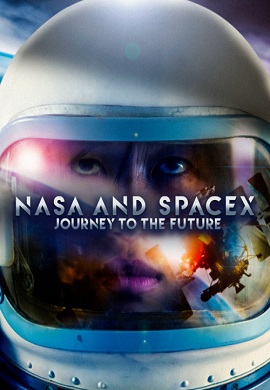 Download NASA & SpaceX: Journey to the Future (2020) Multi Audios Full Movie 480p || 720p || 1080p