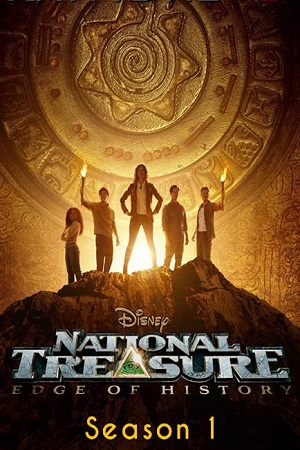 Download National Treasure: Edge of History (2022) Season 1 [Complete] English WEB Series 480p | 720p WEB-DL