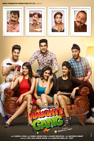 Download Naughty Gang (2019) Hindi Full Movie 480p [350MB] | 720p [1GB]