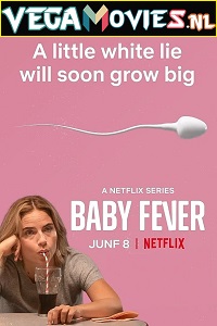 Download Baby Fever – Netflix Original (2022) Season 1 Dual Audio {Hindi-English} 720p [160MB] HEVC WEB-DL