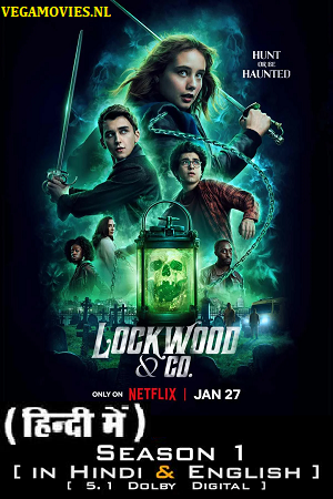 Download Lockwood & Co – Netflix Original (2023) Season 1 Dual Audio {Hindi-English} 480p | 720p | 1080p WEB-DL