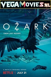 Download Netflix Ozark (Season 1 – 3) Dual Audio {Hindi-English} 480p [170MB] | 720p HEVC [250MB]