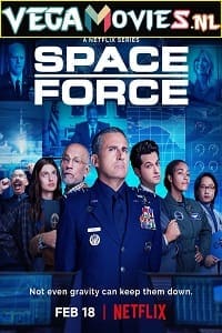 Download Space Force – Netflix Original (2022) Season 2 Dual Audio {Hindi-English} 480p | 720p | 1080p WEB-DL