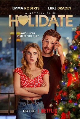 Download Netflix Holidate (2020) Dual Audio {Hindi-English} 480p [30MB] | 720p [900MB] | 1080p [2GB]