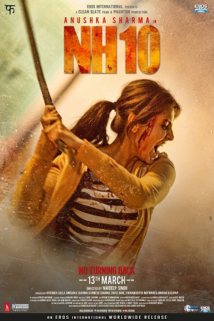 Download NH10 (2015) Hindi Full Movie 480p [300MB] | 720p [900MB] | 1080p [3GB]