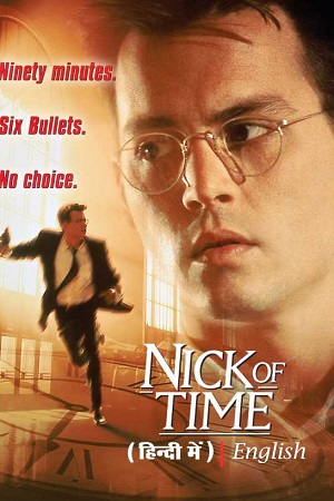 Download Nick of Time (1995) Dual Audio [Hindi + English] WeB-DL 480p [320MB] | 720p [900MB] | 1080p [1.5GB]