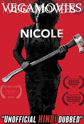 Download Nicole (2019) Dual Audio {Hindi-English} WEBRip 720p [HD]