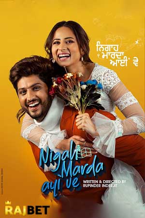 Download Nigah Marda Ayi Ve (2023) CAMRip Punjabi Full Movie 480p [450MB] | 720p [1GB]