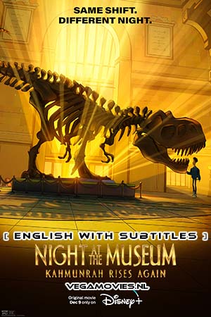 Download Night At The Museum: Kahmunrah Rises Again (2022) {English with Subtitles} Full Movie WEB-DL 480p [250MB] | 720p [650MB] | 1080p [1.5GB]