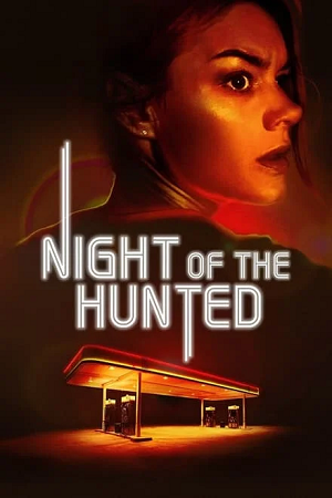 Download Night of the Hunted (2023) BluRay Dual Audio {Hindi-English} 480p [340MB] | 720p [960MB] | 1080p [1.9GB]