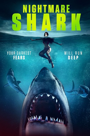 Download Nightmare Shark (2018) Dual Audio {Hindi-English} 480p [300MB] | 720p [750MB] | 1080p [1.6GB]