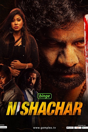 Download Nishachar Season 1 (2022) Hindi Complete Web Series 480p | 720p WEB-DL