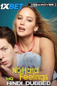 Download No Hard Feelings (2023) v2 – HDCAMRip [HINDI HQ DUBBED] Full Movie 480p [350MB] | 720p [900MB] | 1080p [3.5GB]