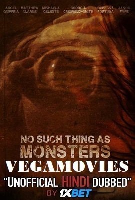 Download No Such Thing As Monsters (2019) Dual Audio {Hindi-English} 480p & 720p [HD]