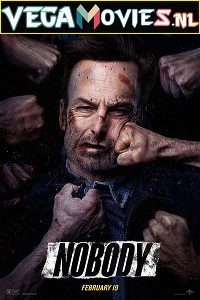 Download Nobody (2021) Dual Audio {Hindi ORG. + English} 480p [320MB] | 720p [950MB] | 1080p [1.8GB]