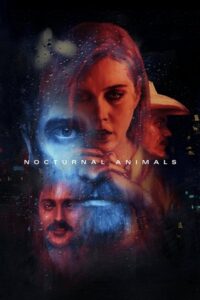 Download Nocturnal Animals (2016) BluRay Dual Audio {Hindi-English} 480p [380MB] | 720p [1.3GB] | 1080p [2.4GB]