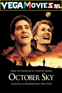 Download October Sky (1999) Full Movie {English With Subtitles} 480p [400MB] | 720p [800MB]