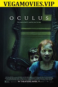 Download Oculus (2013) Dual Audio [Hindi-English] WEB-DL 480p [400MB] | 720p [900MB]