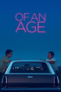 Download Of an Age (2022) Dual Audio [Hindi + English] Blu-Ray 480p [330MB] | 720p [900MB] | 1080p [2.1GB]