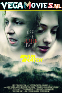 Download Off the Beaten Path (2019) Hindi Voice Over Full Movie WEB-DL 720p [1GB]