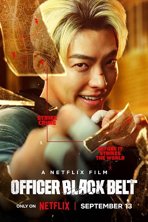 Download Officer Black Belt | NetFlix Original (2024) MulTi Audio {Hindi-English-Korean} WEB-DL 480p [400MB] | 720p [1.2GB] | 1080p [2.5GB]