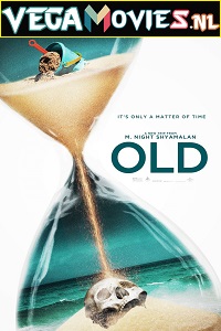 Download Old (2021) BluRay Dual Audio {Hindi-English} 480p [350MB] | 720p [1.2GB] | 1080p [2.8GB] | 2160p [16GB]