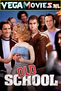 Download Old School (2003) Dual Audio [Hindi-English] 480p [400MB] | 720p [700MB]