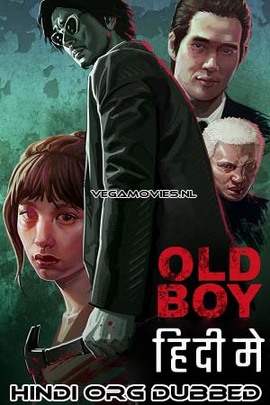 Download Oldboy (2003) Dual Audio [Hindi + Korean] WeB-DL 480p [350MB] | 720p [850MB] | 1080p [2GB]