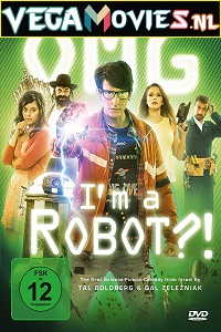 Download OMG Im a Robot! (2015) Dual Audio {Hindi-English} 480p [250MB] | 720p [1GB]