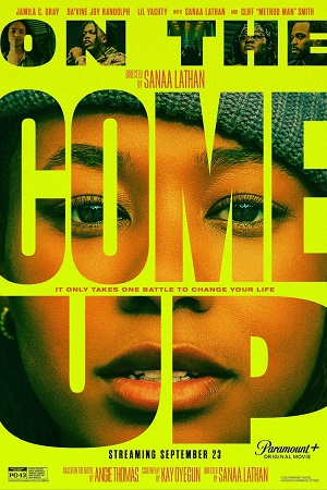 Download On the Come Up (2022) BluRay {English With Subtitles} Full Movie 480p [400MB] | 720p [1GB] | 1080p [2.3GB]