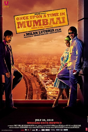 Download Once Upon a Time in Mumbaai (2010) Hindi Full Movie 480p [400MB] | 720p [1GB] | 1080p [4GB]