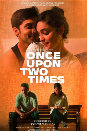 Download Once Upon Two Times (2023) Hindi WEB-DL Full Movie 480p [200MB] | 720p [600MB] | 1080p [1.5GB]