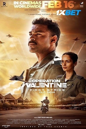 Download Operation Valentine (2024) Hindi (ORG-Line) HDCAM 480p [350MB] | 720p [1.1GB] | 1080p [2.7GB]