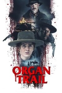 Download Organ Trail (2023) WEB-DL {English With Subtitles} Full Movie 480p [350MB] | 720p [950MB] | 1080p [2.2GB]