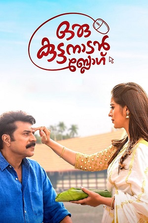 Download Oru Kuttanadan Blog (2018) WEB-DL ORG. Dual Audio [Hindi – Malayalam] Full Movie 480p [480MB] | 720p [1.2GB] | 1080p [2.7GB]