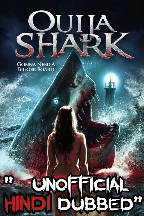 Download Ouija Shark (2020) Dual Audio Hindi {Unofficial Dubbed} 480p [300MB] || 720p [650MB]