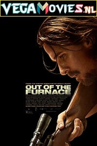 Download Out of the Furnace (2013) Dual Audio {Hindi-English} 480p [400MB] | 720p [950MB]