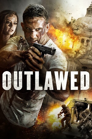 Download Outlawed (2018) WEB-DL Dual Audio {Hindi-English} 480p [370MB] | 720p [1GB] | 1080p [2GB]