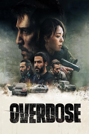 Download Overdose – Amazon Original (2022) WEB-DL Dual Audio {Hindi-English} 480p [400MB] | 720p [1GB] | 1080p [2.5GB]