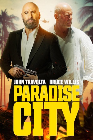 Download Paradise City (2022) Dual Audio {Hindi-English} 480p [300MB] | 720p [850MB] | 1080p [2GB]