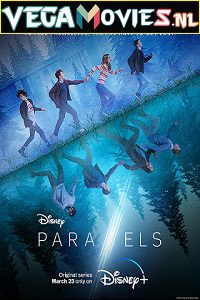 Download Parallels (2022) Season 1 Dual Audio {French-English} 720p [200MB] WEB-DL