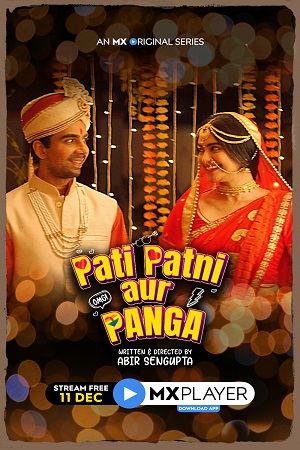 Download Pati Patni aur Panga (2020) Season 1 Hindi Complete MX Original WEB Series 480p | 720p HDRip