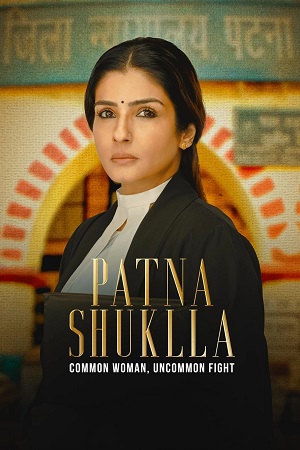 Download Patna Shukla (2024) Hindi Full Movie DSNP WEB-DL DD5.1 480p [450MB] | 720p [1.4GB] | 1080p [3GB]