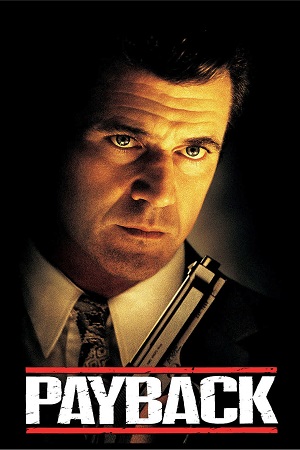 Download Payback (1999) Dual Audio [Hindi + English] WeB-DL 480p [330MB] | 720p [900MB] | 1080p [2GB]