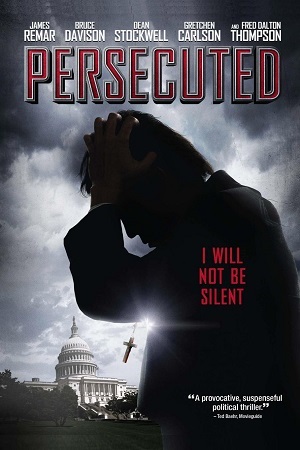 Download Persecuted (2014) Dual Audio {Hindi-English} 480p [300MB] | 720p [820MB] | 1080p [1.6GB]